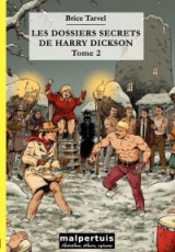 Les dossiers secrets de Harry Dickson - tome 2