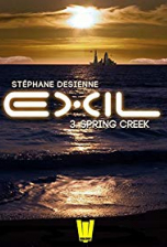 Exil, Saison 1, Épisode 3 : Spring Creek