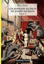 Les dossiers secrets de Harry Dickson - tome 1