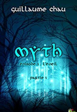 Myth, Épisode 1: L'éveil, partie 1