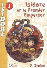 Isidore, tome 1 : Isidore et le premier empereur