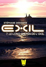 Exil, Saison 1, Épisode 7 : Le long chemin de l'exil