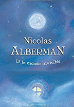 Nicolas Alberman et le monde invisible