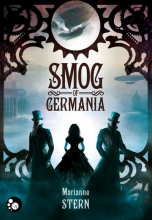 Récits du Monde Mécanique, tome 1 : Smog of Germania